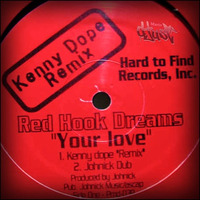 Johnick presents: Red Hook Dreams - Your Love (Mario Djust Wax and Dope edit) by Mário Djust