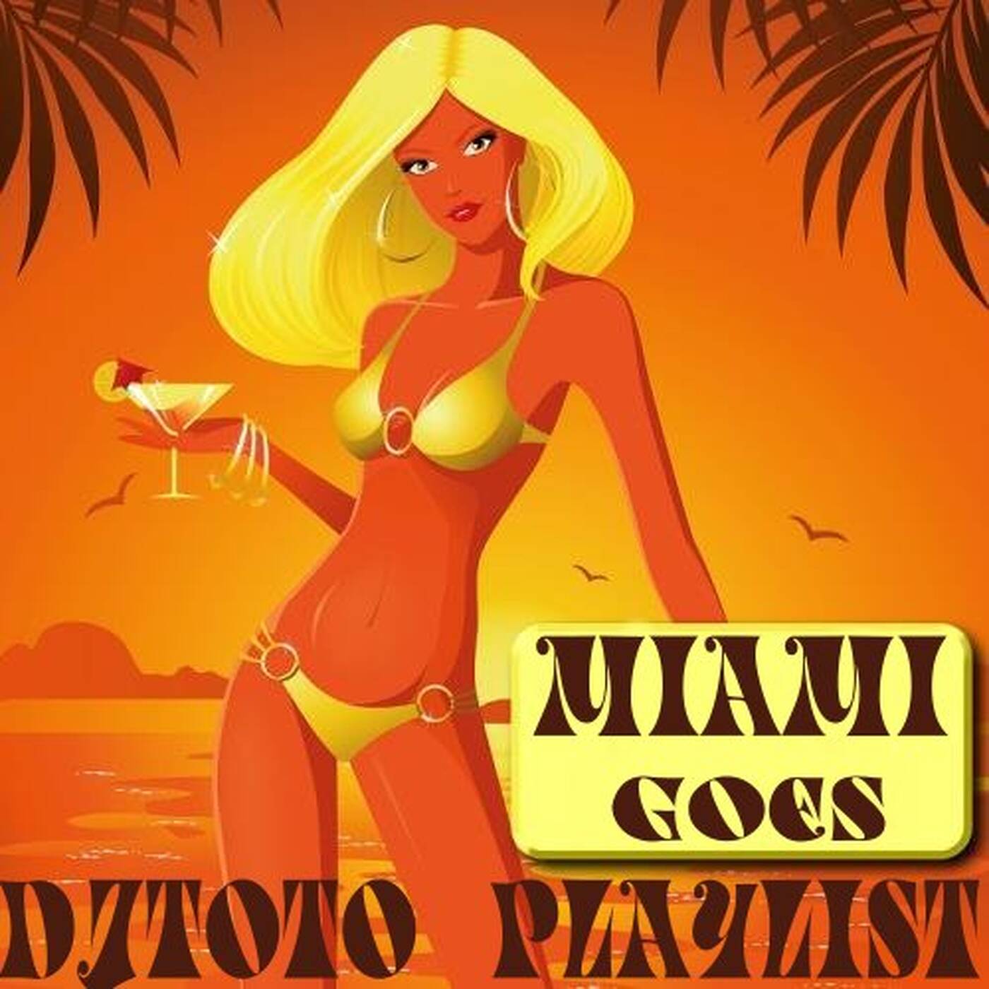 Djtoto Playlist goes Miami 2020 episode artwork