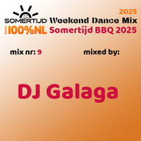 20250620 Somertijd BBQ Weekend Dance Mix #09 mixed by DJ Galaga by DJ Duke