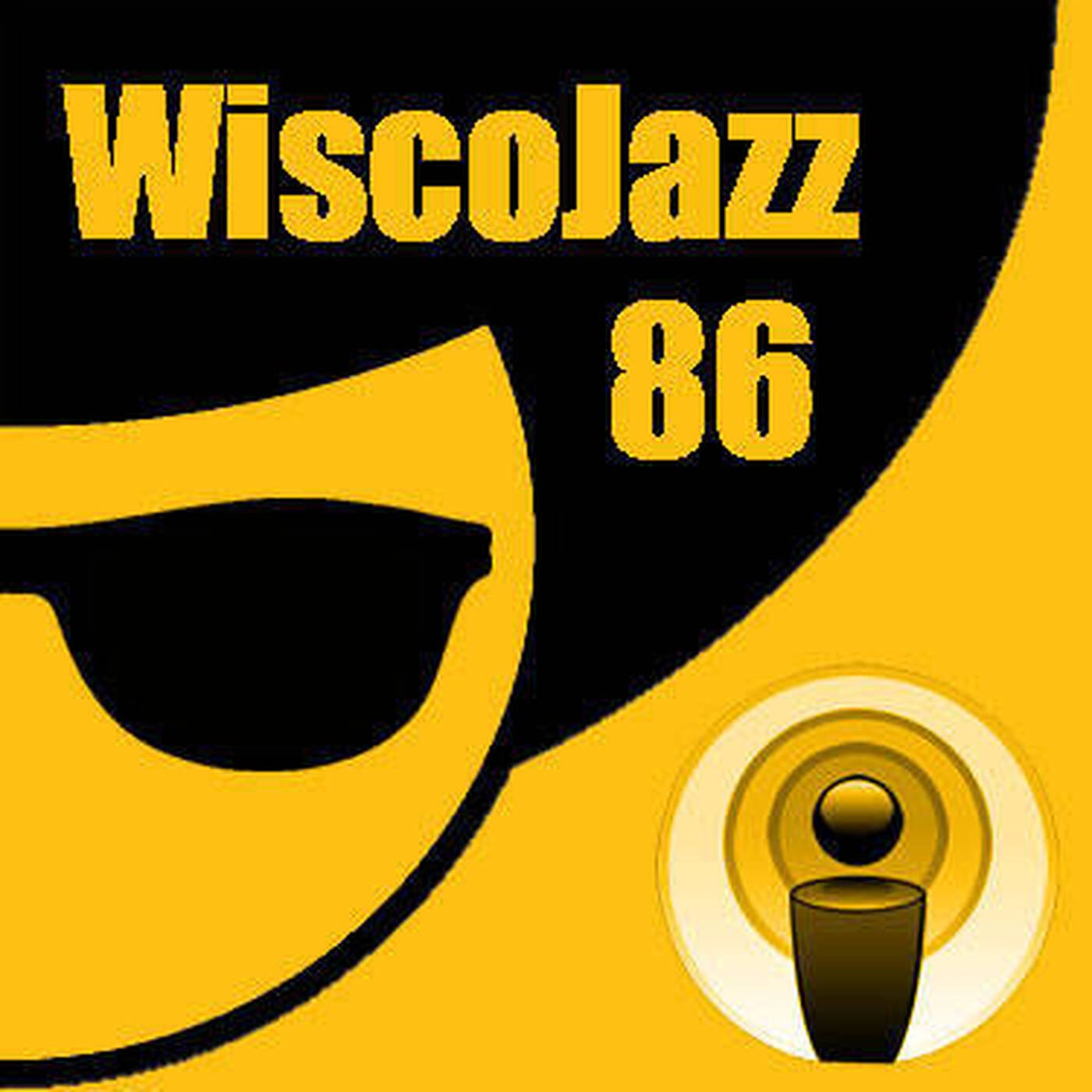 WiscoJazz-Cast - Episode 086 episode artwork