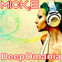 Mick.E - Live Set - DeepOmania -  #RED Club by Mick.E