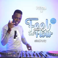 FEEL THE FLOW BY FESTA 8 by Dj Festa 254