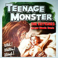 Teenage Monster (Jasper Weeda Remix) - The Keytones by DJ Jasper Weeda