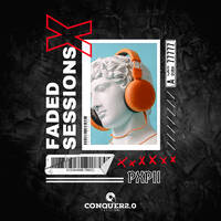 Faded Sessions X by Pxpii