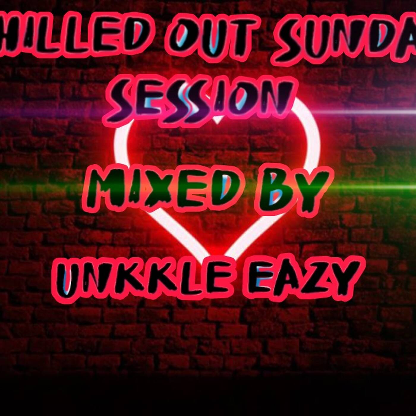 Chilled Out Sunday Session (Guest Mix By Unkkle Eazy) episode artwork