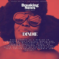 Dindie - Breaking News Sessions by Breaking News Sessions