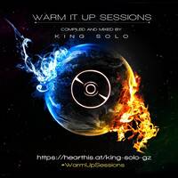 The Warm Up Sessions (June 2021) by King Solo