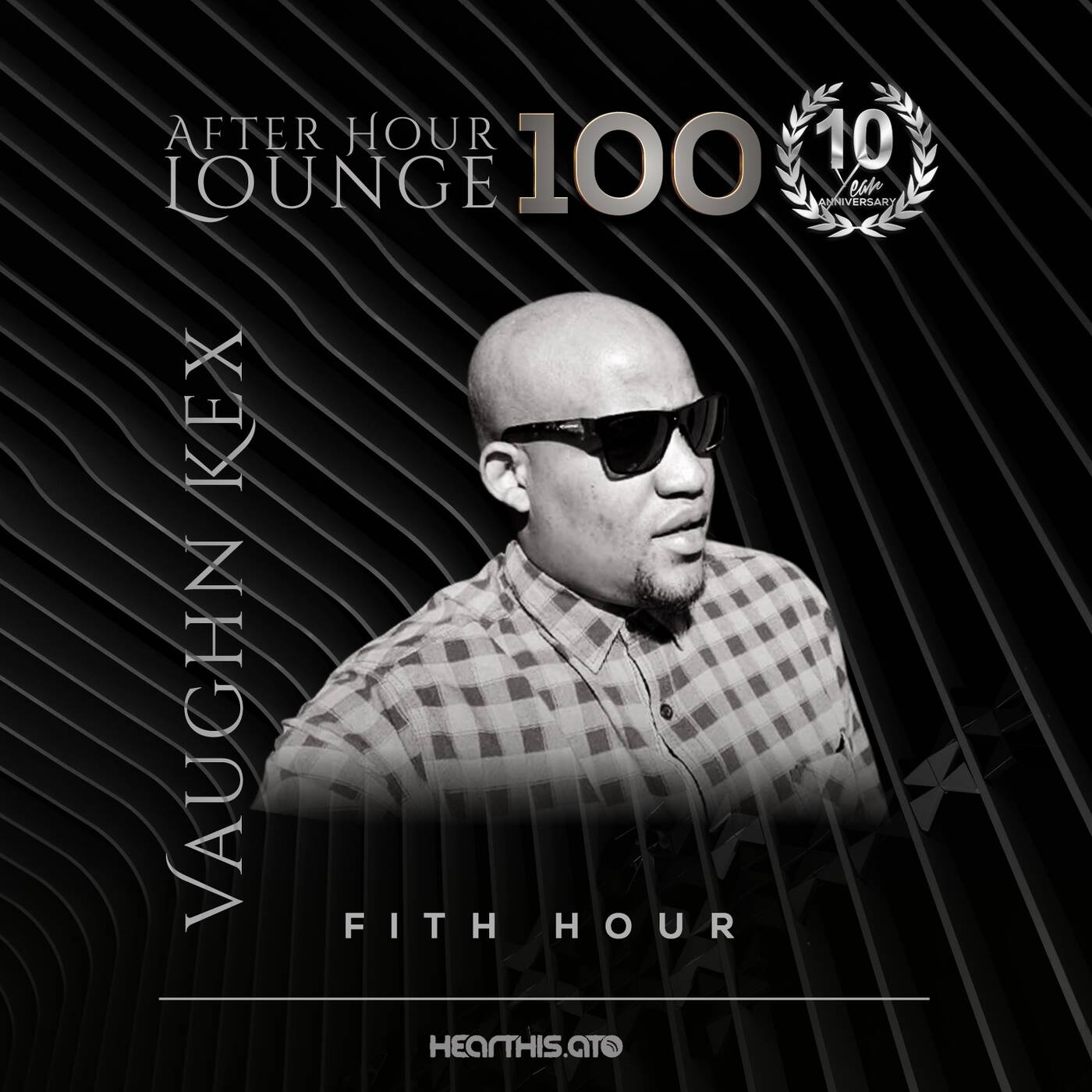 After Hour Lounge 100 [5th Hour] mixed by Vaughn Kex episode artwork