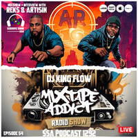 Scientific Sound 1292 is Mixtape Addict 54 by DJ King Flow with REKS &amp; Artisin (AR16). by Scientific Sound Asia Radio