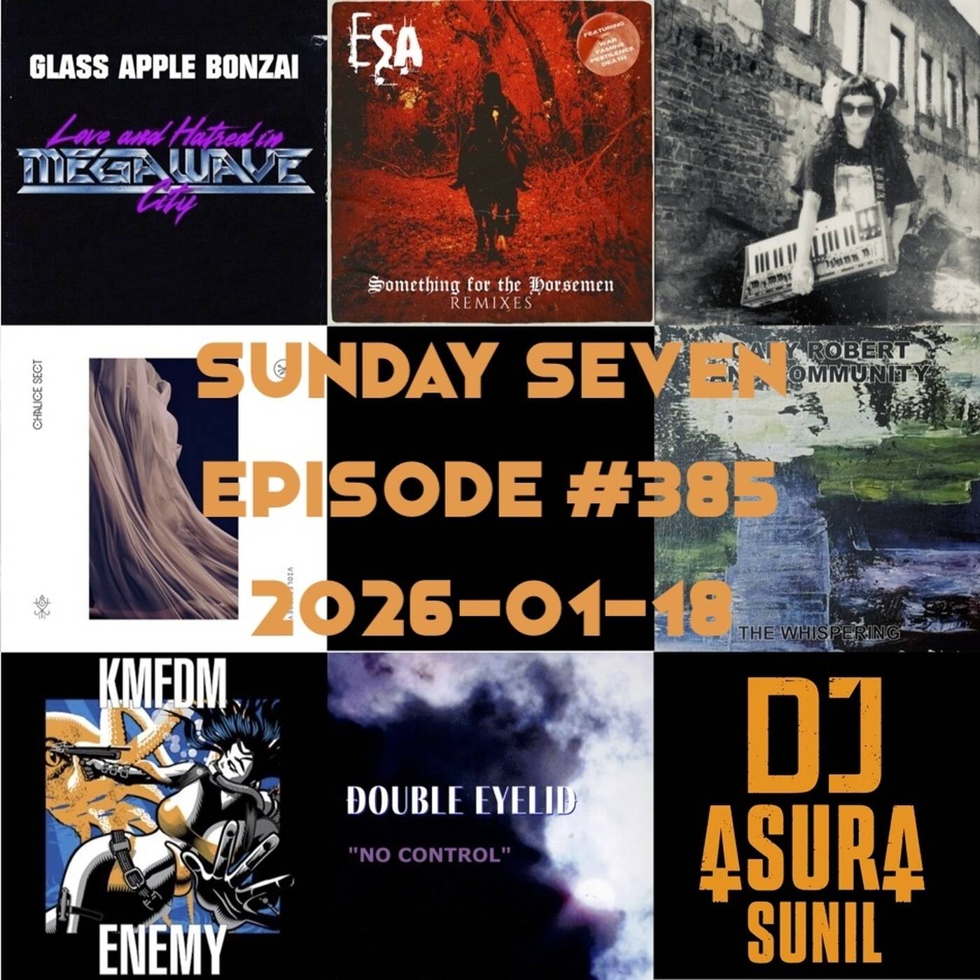 DJ AsuraSunil's Sunday Seven Mixshow #385 - 20260118 episode artwork