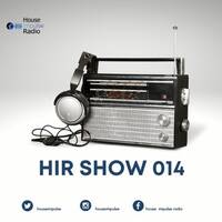HIR Show #014 - Pushguy &amp; DJ Kay by House Impulse Radio
