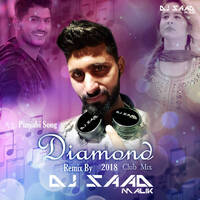 Diamond Dj Saad Remix Latest Punjabi Song 2018 by Saad Official