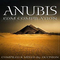 ANUBIS&quot; Compilation EDM 2014 by Cesc&DJ