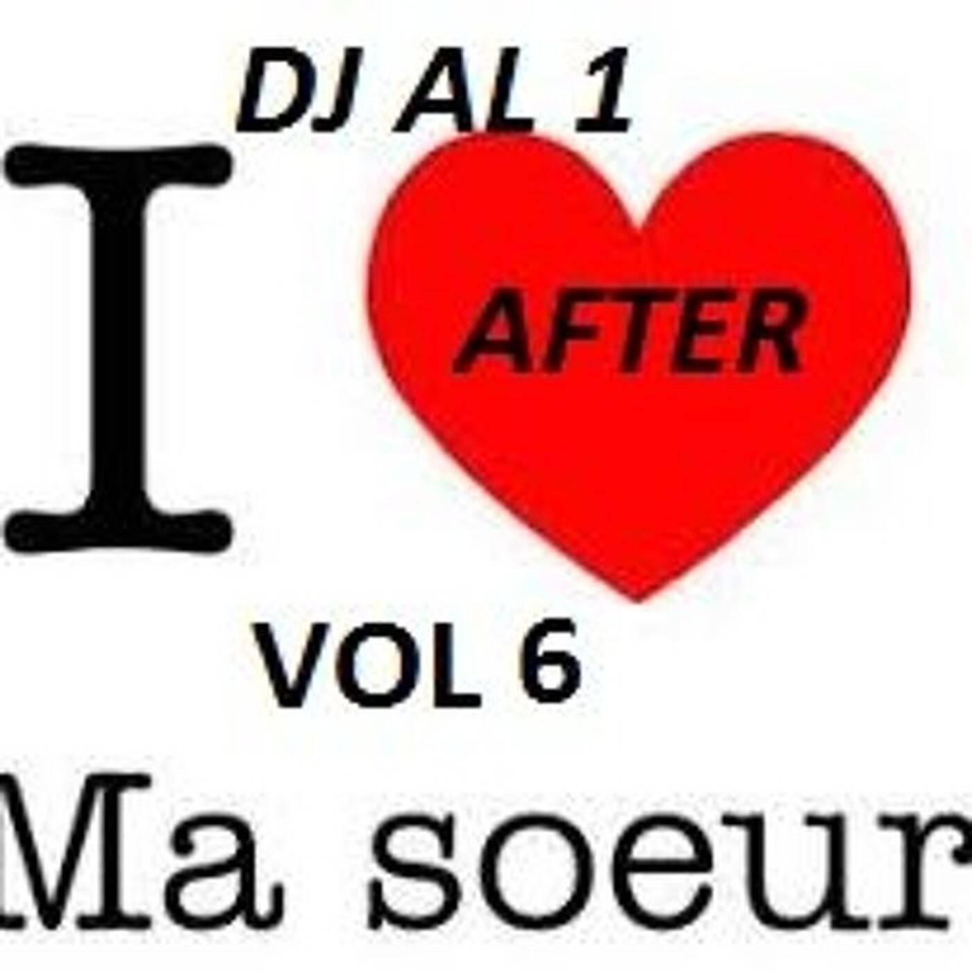 DJ AL1 After Ma Soeur Mix Vol 6 episode artwork