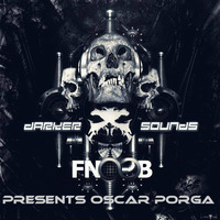 D.S.A Podcast #28 Presents Oscar Porga by Darker Sounds