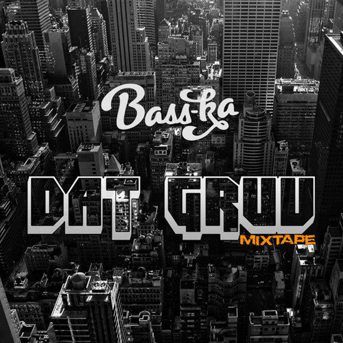 Bass-Ka - Dat Gruv Mixtape (Free Download) episode artwork