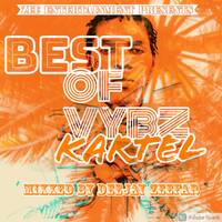 DJ ZEEFAR_ BEST OF VYBZ KARTEL MIXTAPE by Dj zeefar