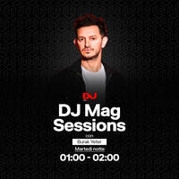 Burak Yeter - DJ Mag Sessions (19-08-2026) by tocco_scuro