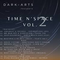 TIME N' SPACE VOL.2 MIXED BY DARK-ARTS by Christopher Nkosinathi Dark-Arts Masemene