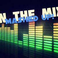 Mashed - in the Mix by In The Mix