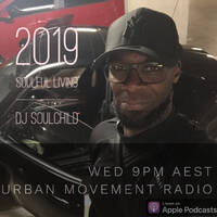 Soulful Living 2019 #02 - Soulchild (Wed 23 Jan 2019) by Urban Movement Radio