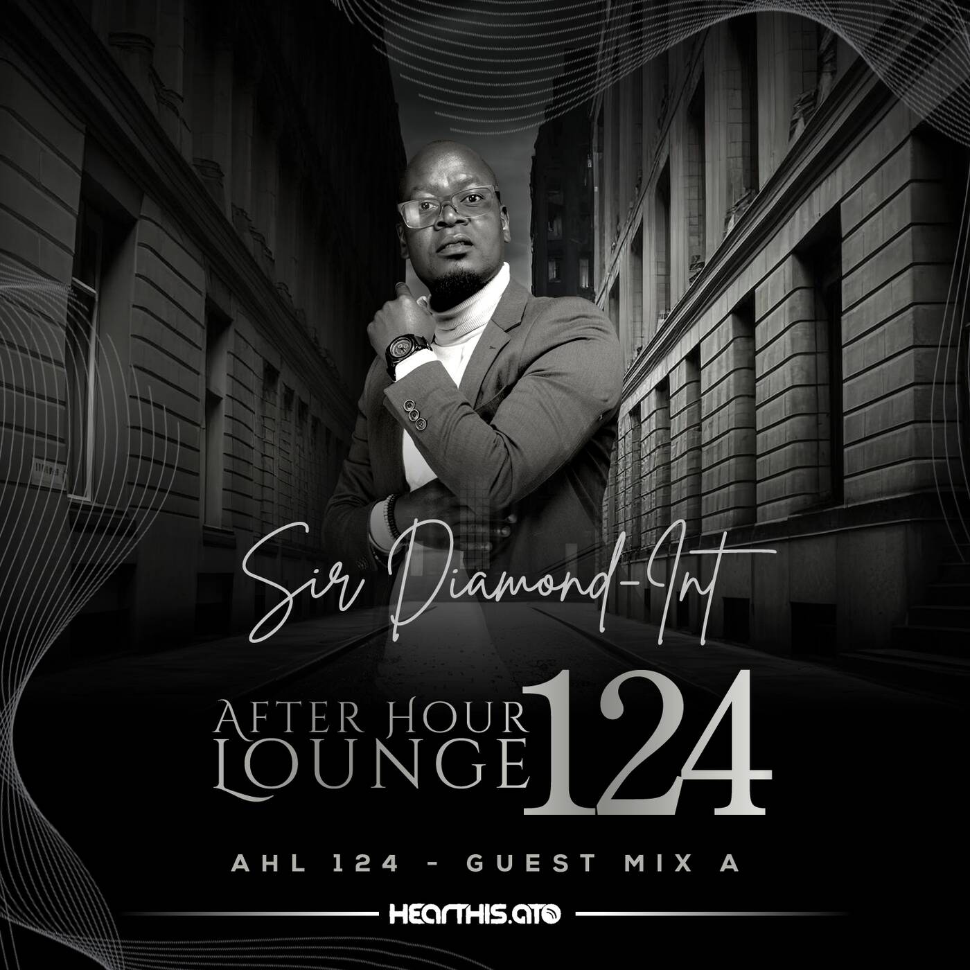 After Hour Lounge 124 (Guest Mix - A) mixed by Sir Diamond-Int episode artwork