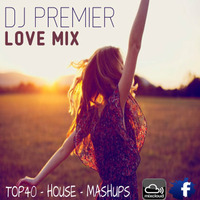 DJ PREMIER - THE LOVE MIX by DJ CARLOS JIMENEZ