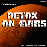 DETOX ON MARS - Tom Newman by TOM NEWMAN aka MR.SPOOKY TERROR