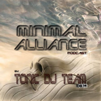 ToNic DJ-Team - Minimal Alliance 126bpm 08/14 by ToNic DJ-Team