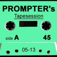 Prompter's Tapesession Side A (01/13) by Prompter