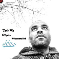 Dj Blue - Take Me Higher ( Original Mix ) by Sheeva Records