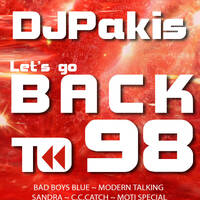 DJPakis - Lets Get BACK TO 98 by Djpakis Pakis