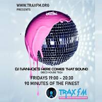 DJ Ivanhoe's Here Comes That Sound Show Replay On www.traxfm.org - 19th December 2025 by Trax - The Original Pirates