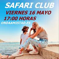 ONDAAMISTAD: ENTREVISTA A :"SAFARI CLUB"(16 MAYO 2025) by ONDAAMISTAD