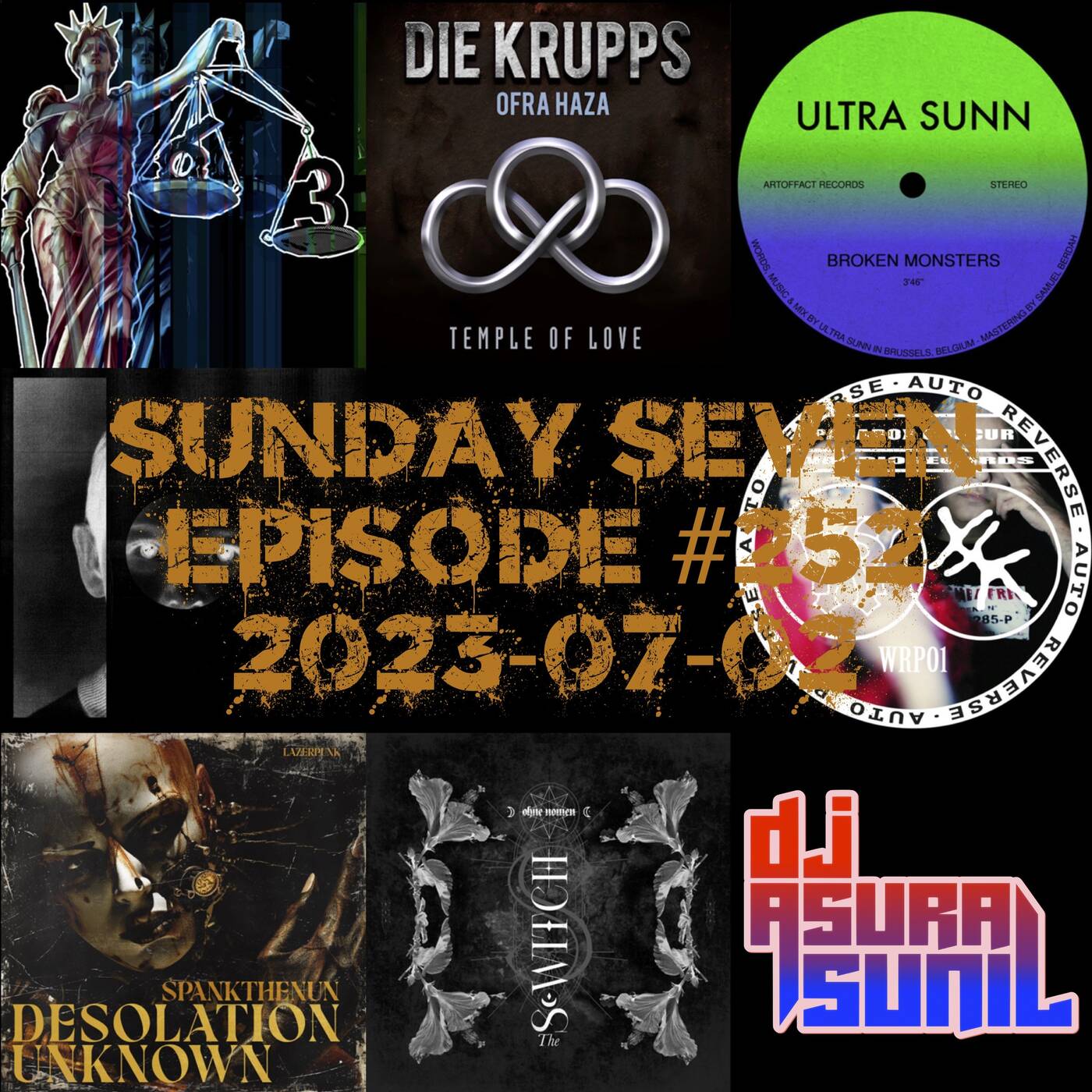 DJ AsuraSunil's Sunday Seven Mixshow #252 - 20230702 episode artwork