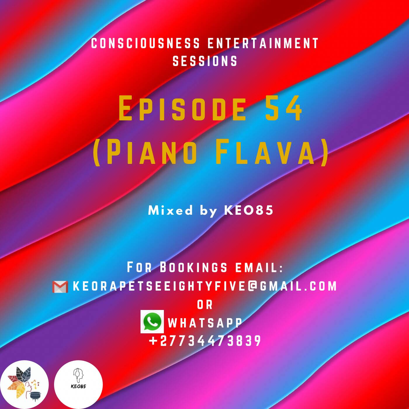 CONSCIOUSNESS ENTERTAINMENT SESSIONS EPISODE 54(PIANO FLAVA) episode artwork