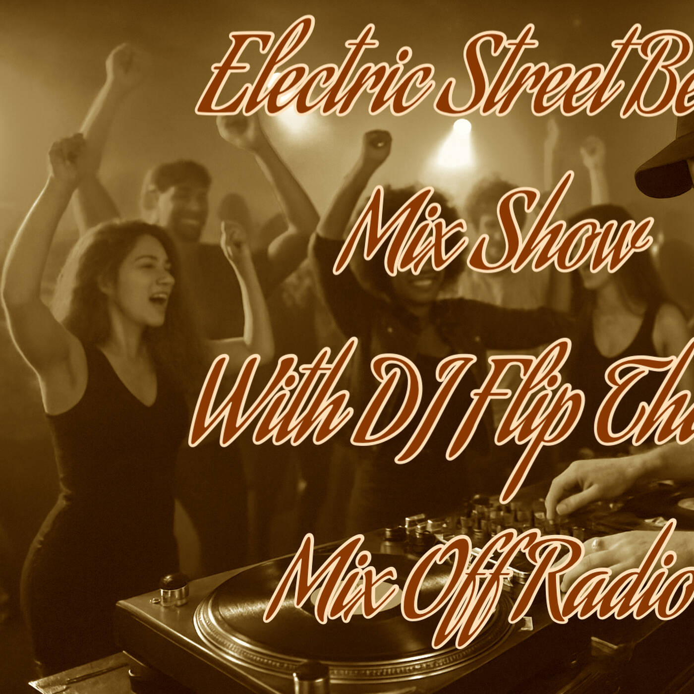 Electric Street Beat Mix Show  8-18-25 (DJ Mix) NewHouseMusic/ElectronicMusic/AfterHours episode artwork