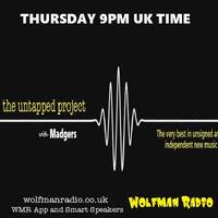 The Untapped Project (Unsigned &amp; Indie) 18-06-26 by WolfmanRadioShows