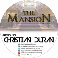 CHRISTIAN DURÁN - LIVE@THE MANSION PRIVATE (05-03-16) by Christian Durán
