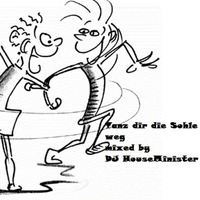 Tanz Dir Die Sohle weg by HouseMinister