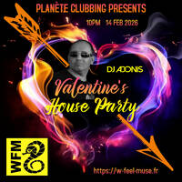 Planète Clubbing sur WFM Live 14.02.2026 by DJ Adonis