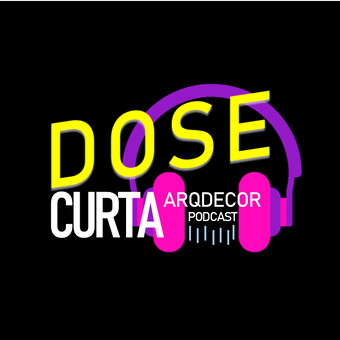 Dose Curta ArqDecor