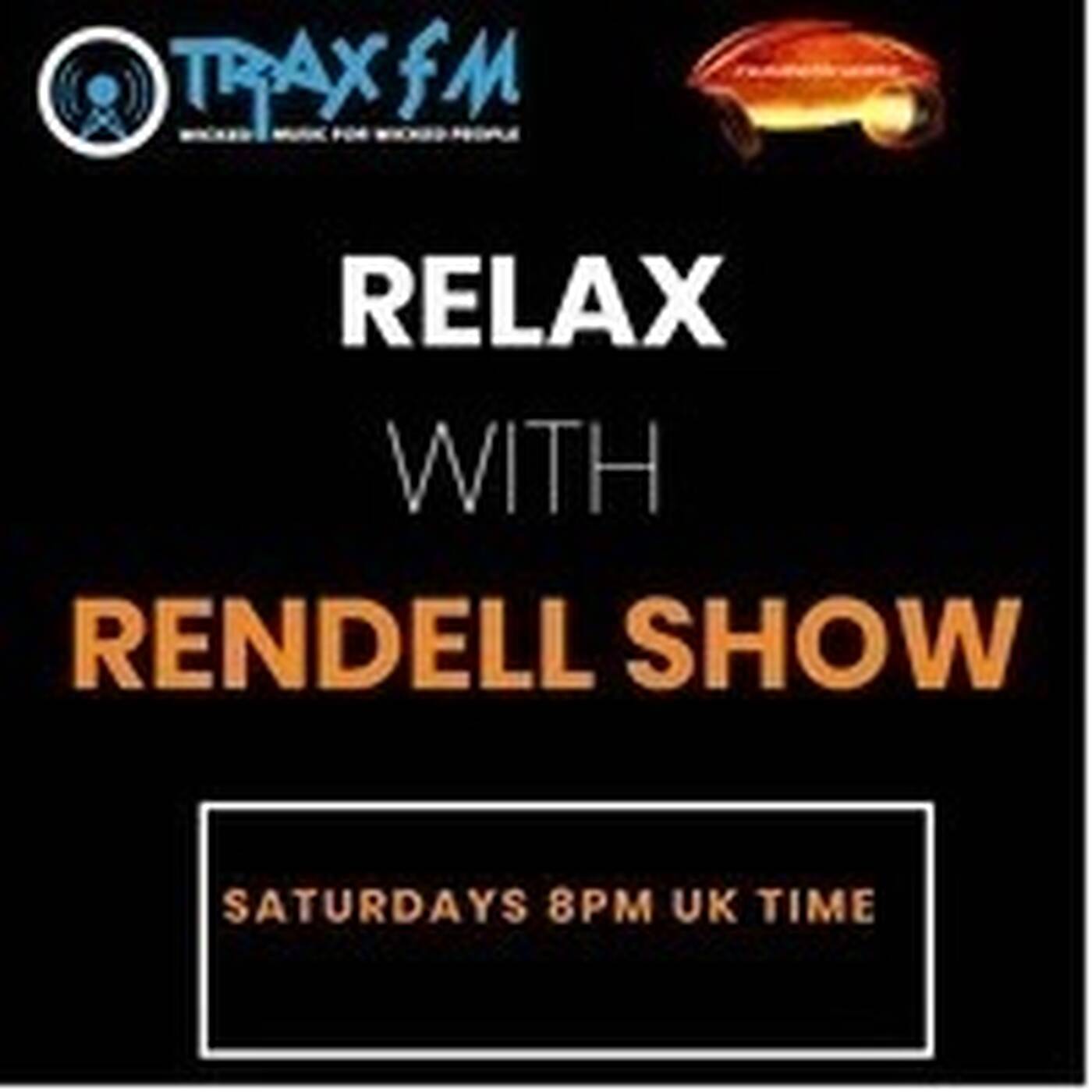 Relax With Rendell Show Replay On Trax FM & Rendell Radio 03-01-26 episode artwork