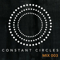 Constant Circles Mix 003 *Free Download* by Just Her