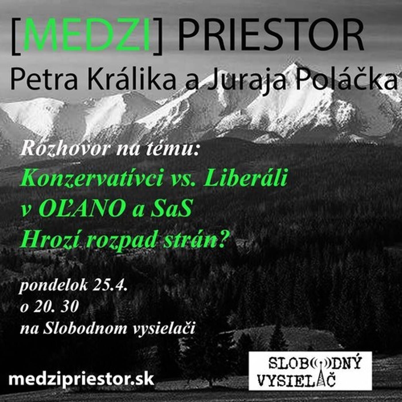 Medzipriestor 15 - 2016-04-25 Konzervatívci vs. Liberáli v OĽANO a SaS... episode artwork