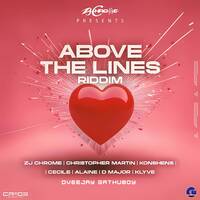 Above The Line Riddim Mixx Mastered By Dveejay Gathuboy Aka Tha Ringleader by Dveejay_Gathuboy