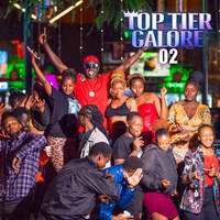TOP TIER GALORE 02 by Dj Festa 254
