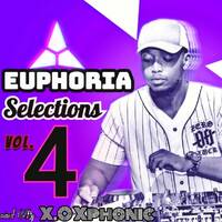 Euphoria Selections Vol 4 Mixed by Xphonic X.O by Xphonic X.O