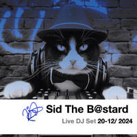Darren Campbell (as Sid The B@stard) LIVE DJ SET 20-12-2024 by Darren Campbell
