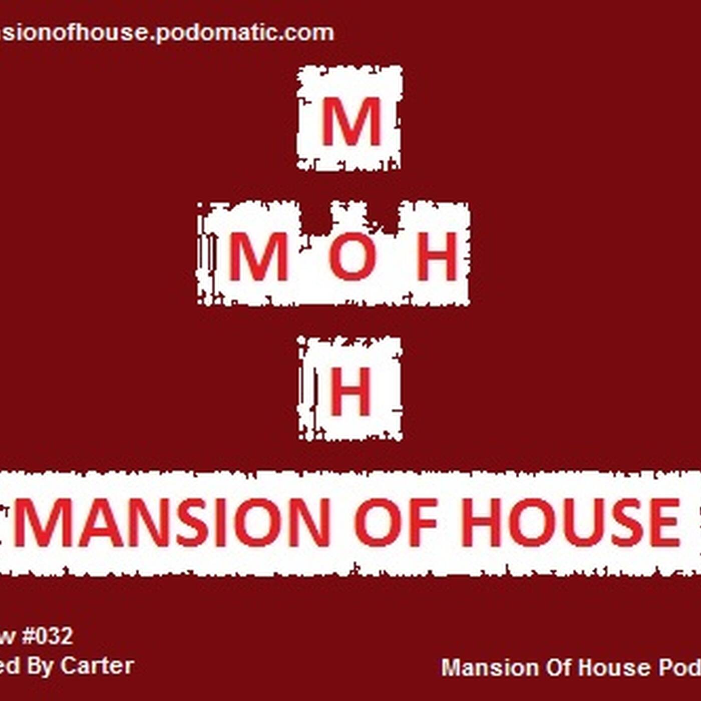 Rubs Presents Mansion Of House Guest Mix Show #032 Mixed By Carter episode artwork